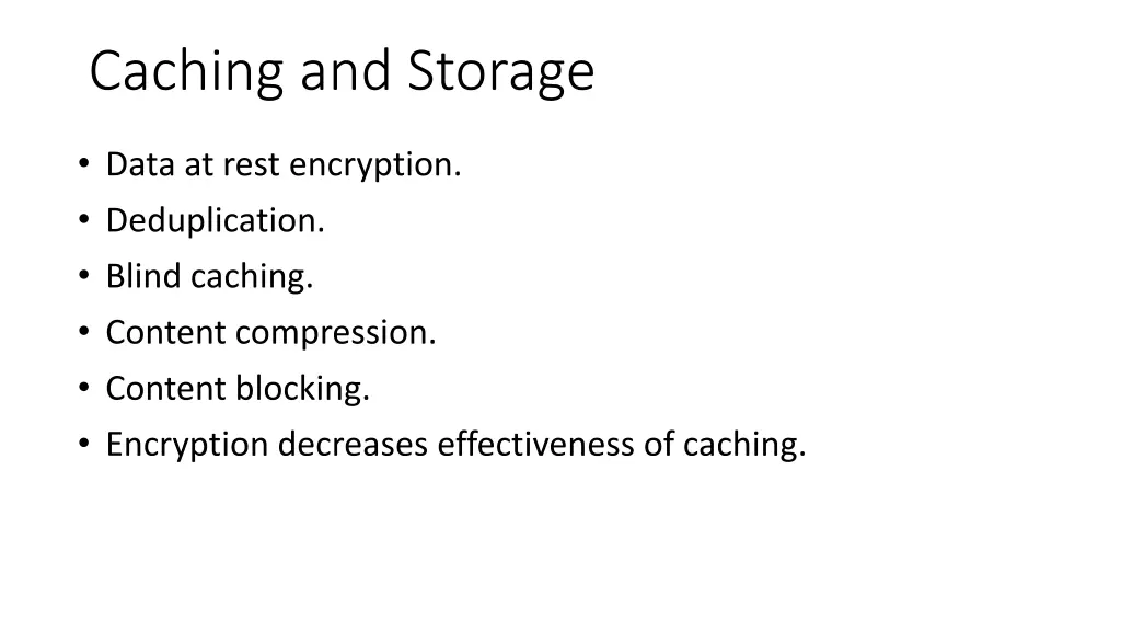 caching and storage