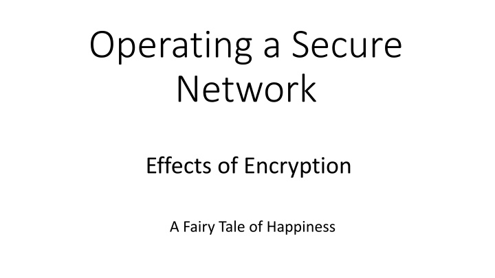 operating a secure network