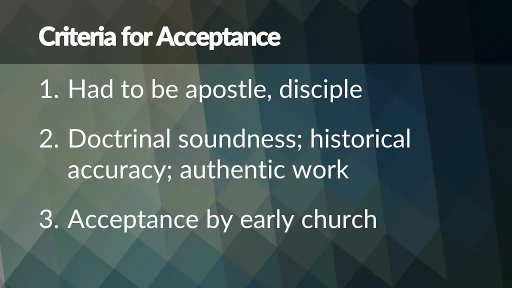 criteria for acceptance criteria for acceptance