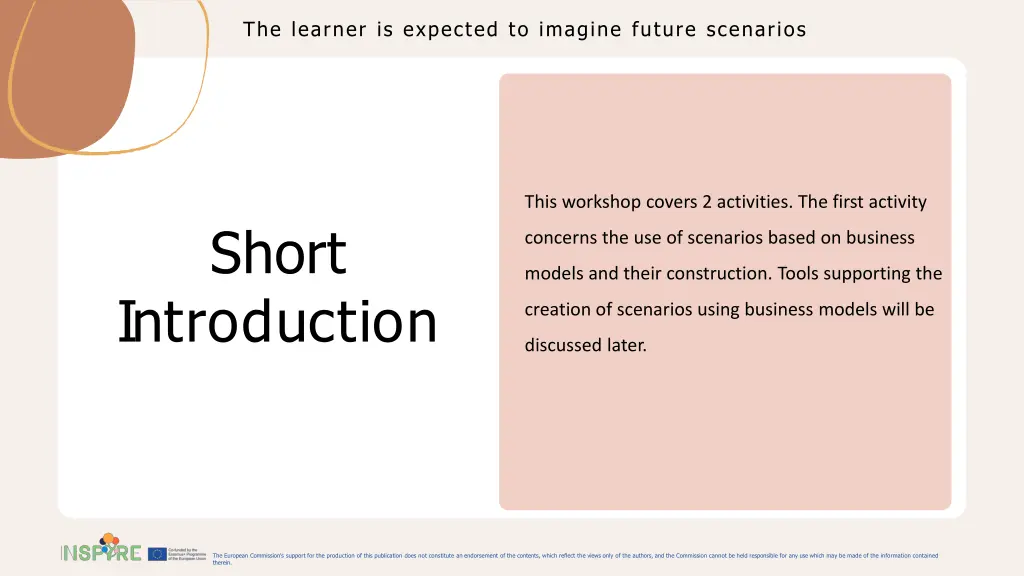 the learner is expected to imagine future 1