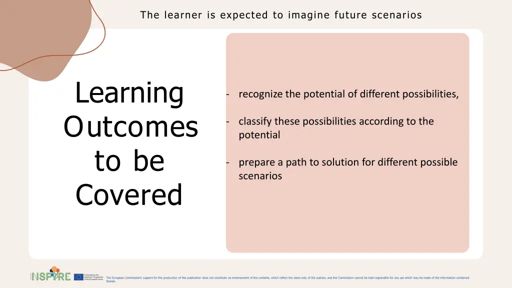 the learner is expected to imagine future