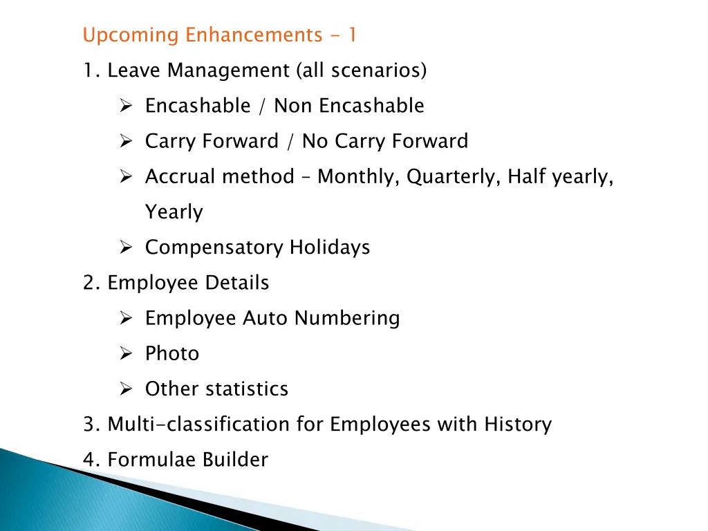 upcoming enhancements 1 1 leave management