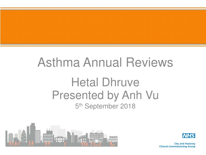 asthma annual reviews hetal dhruve presented