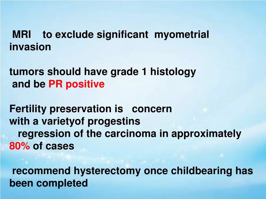 mri to exclude significant myometrial invasion