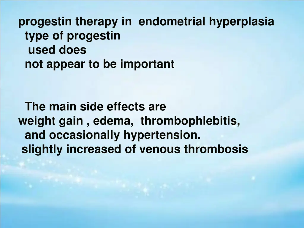 progestin therapy in endometrial hyperplasia type