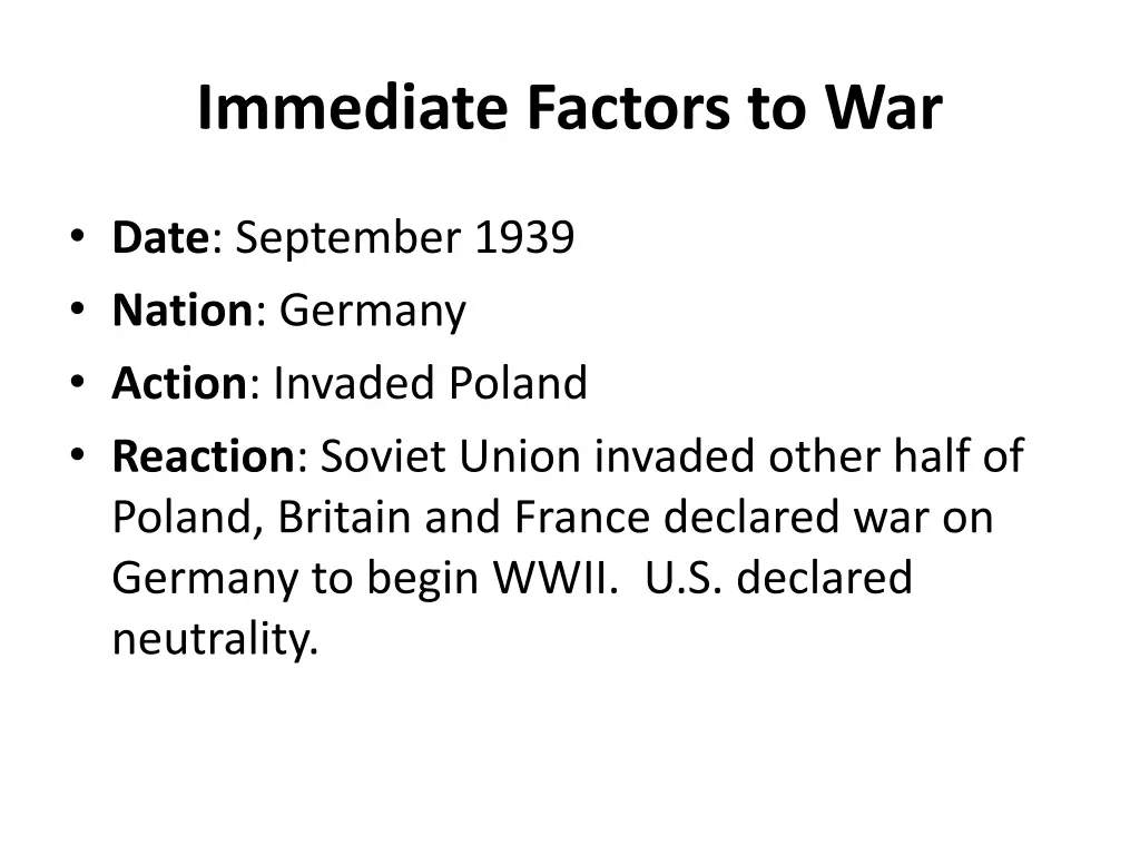 immediate factors to war 10