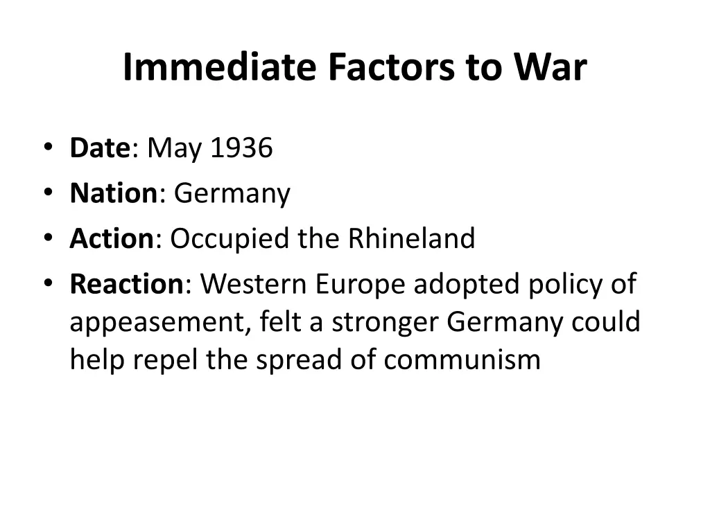 immediate factors to war 3