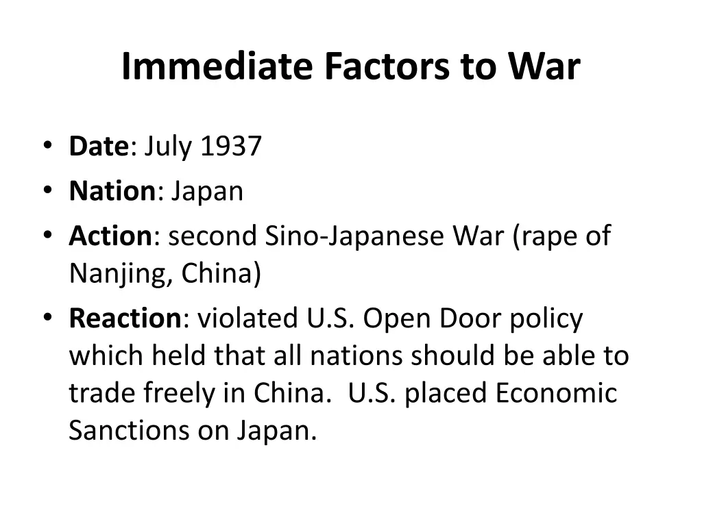 immediate factors to war 4