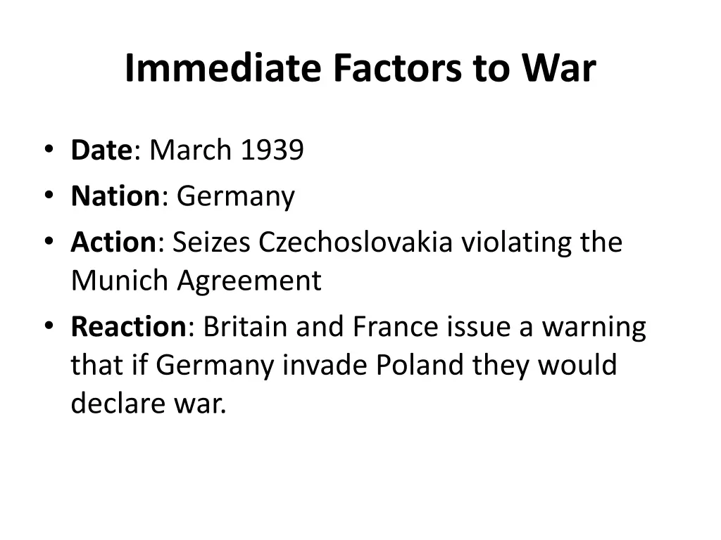 immediate factors to war 7