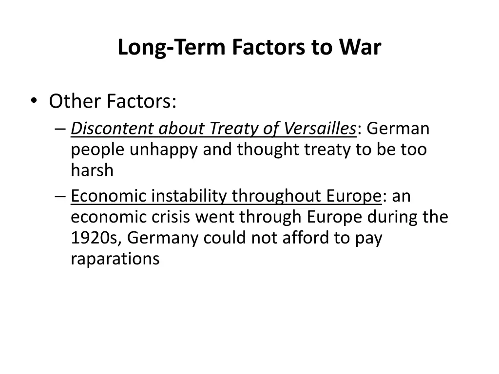 long term factors to war 2