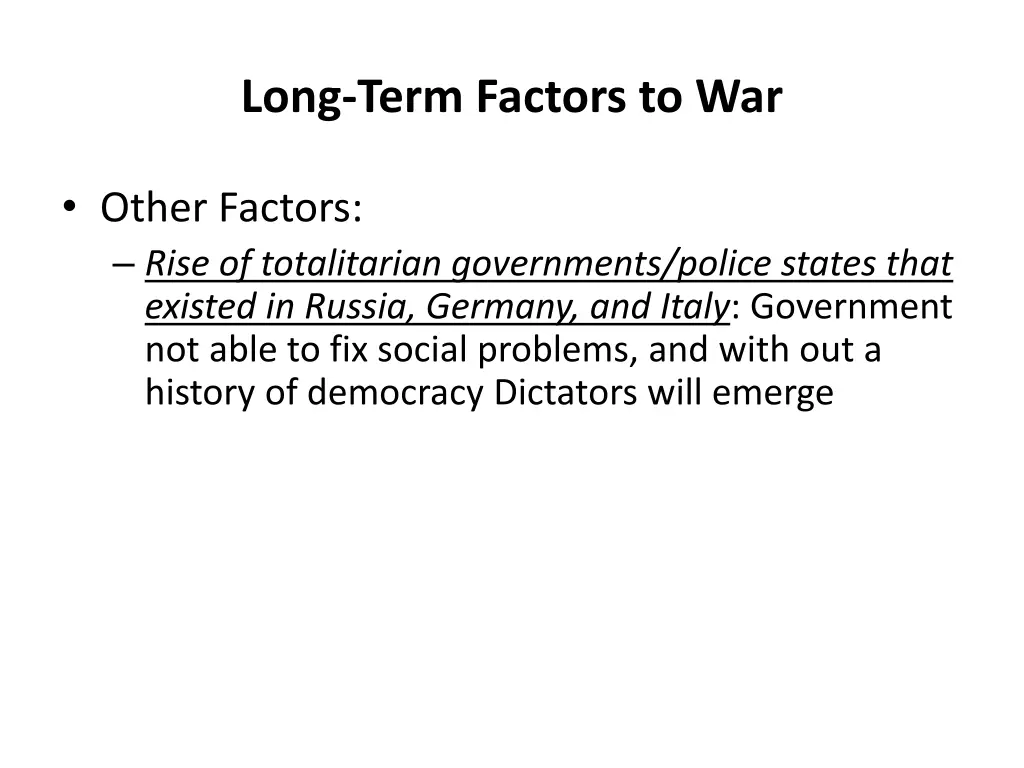 long term factors to war 3