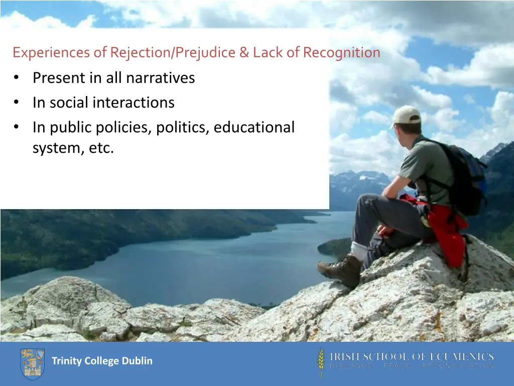 experiences of rejection prejudice lack