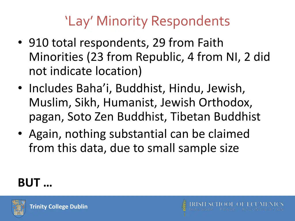 lay minority respondents 910 total respondents