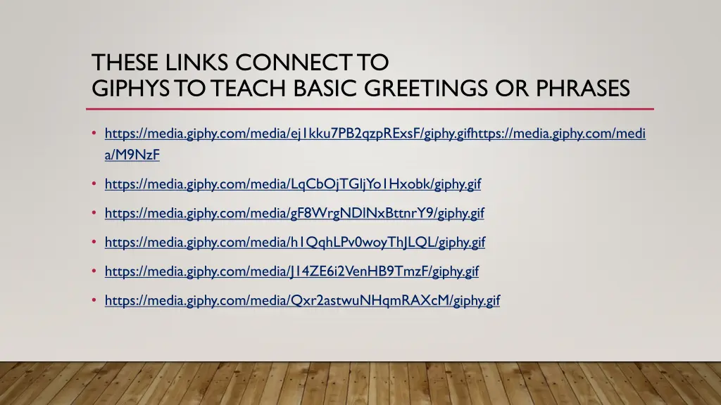 these links connect to giphys to teach basic