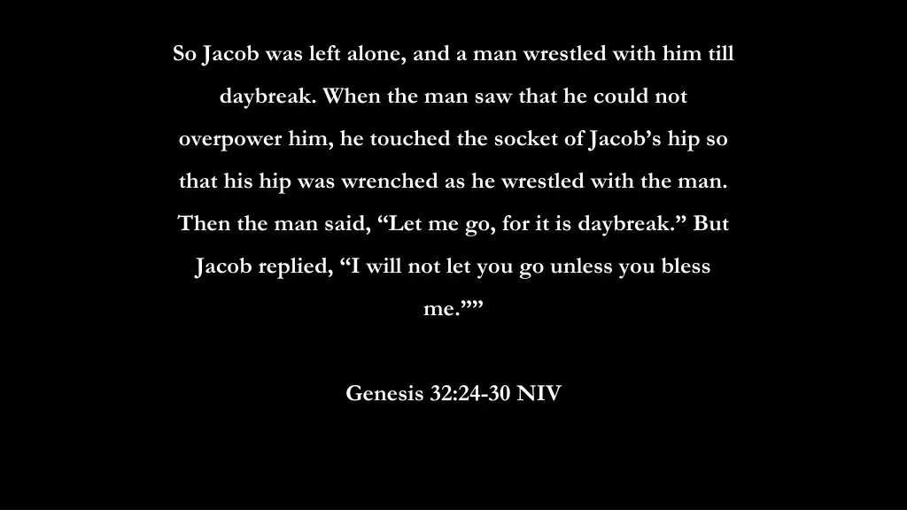 so jacob was left alone and a man wrestled with