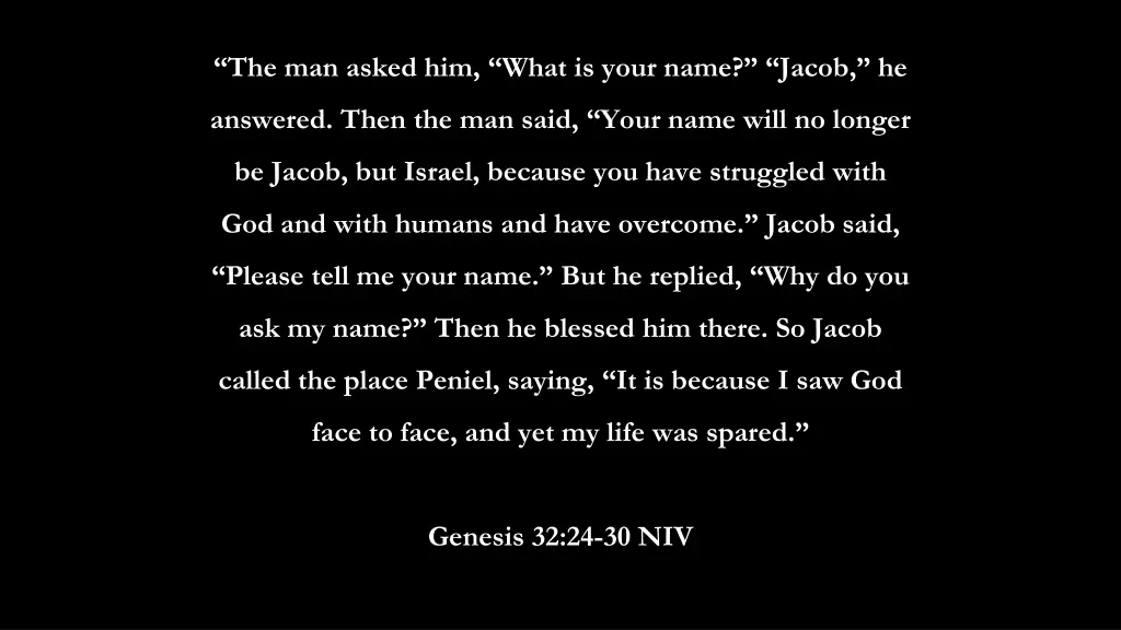 the man asked him what is your name jacob he