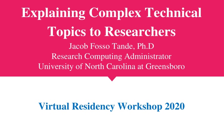 explaining complex technical topics