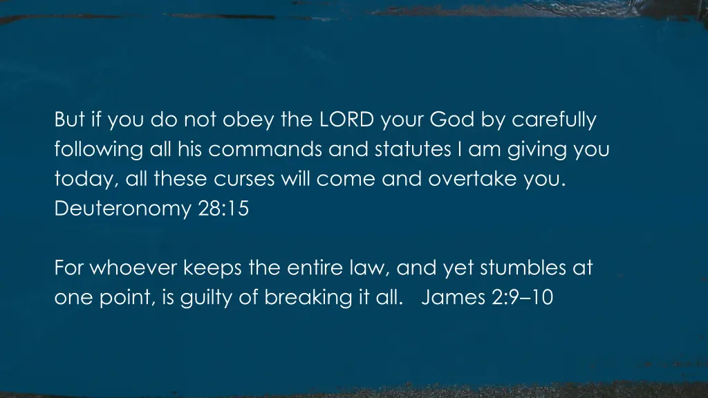 but if you do not obey the lord your