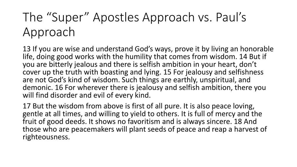 the super apostles approach vs paul s approach