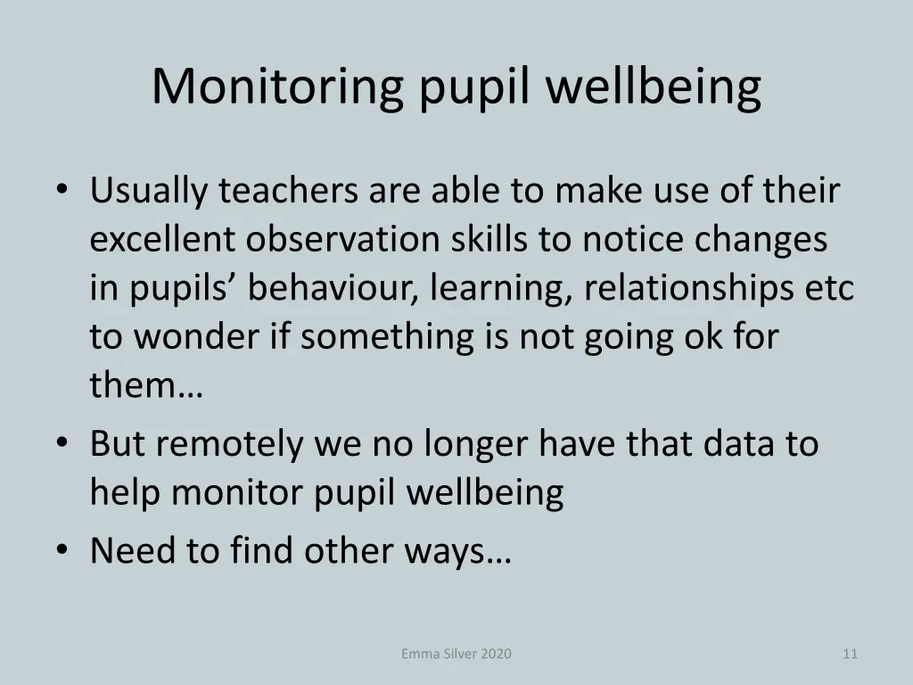 monitoring pupil wellbeing