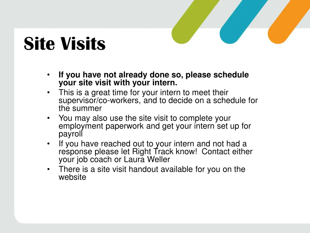 site visits