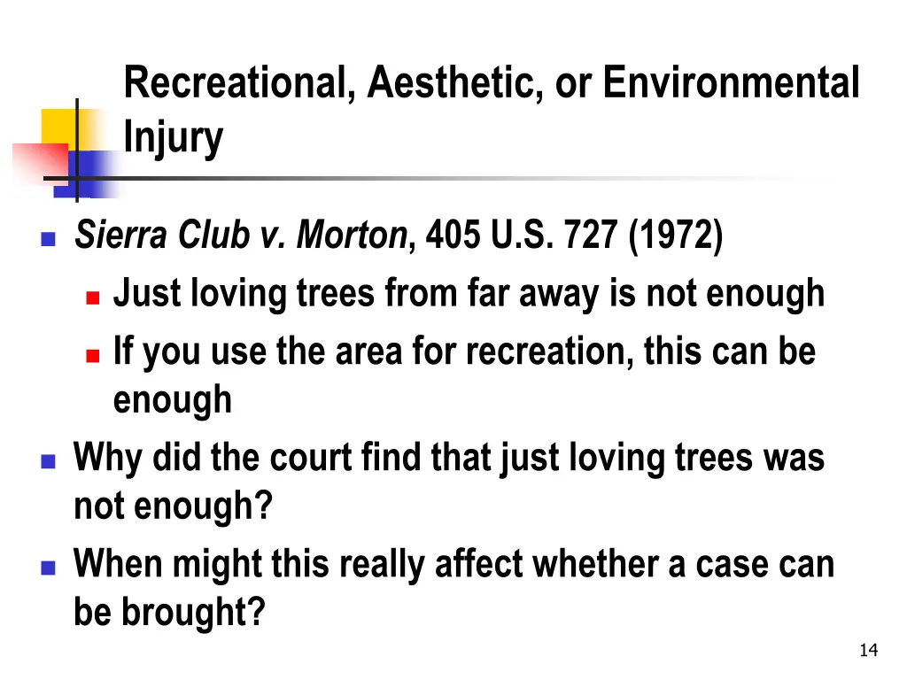 recreational aesthetic or environmental injury