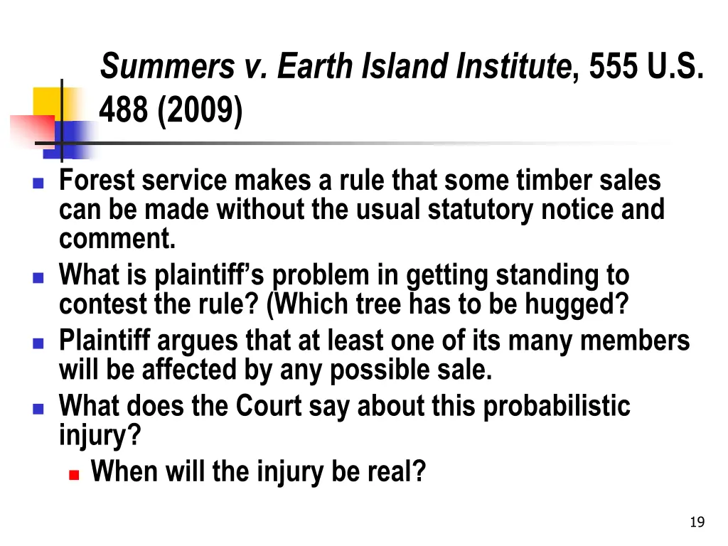 summers v earth island institute 555 u s 488 2009
