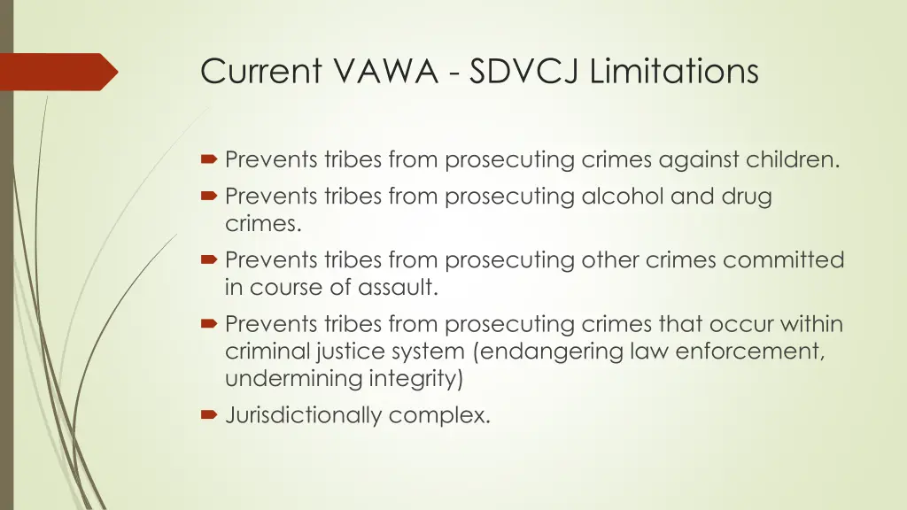 current vawa sdvcj limitations