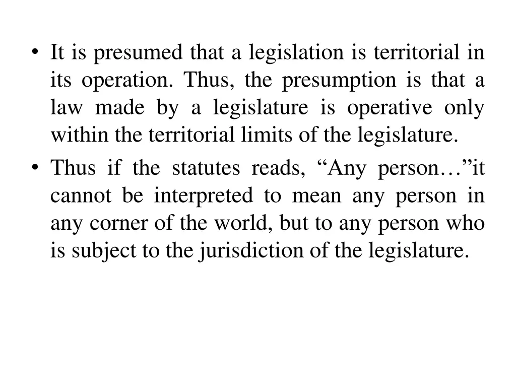 it is presumed that a legislation is territorial