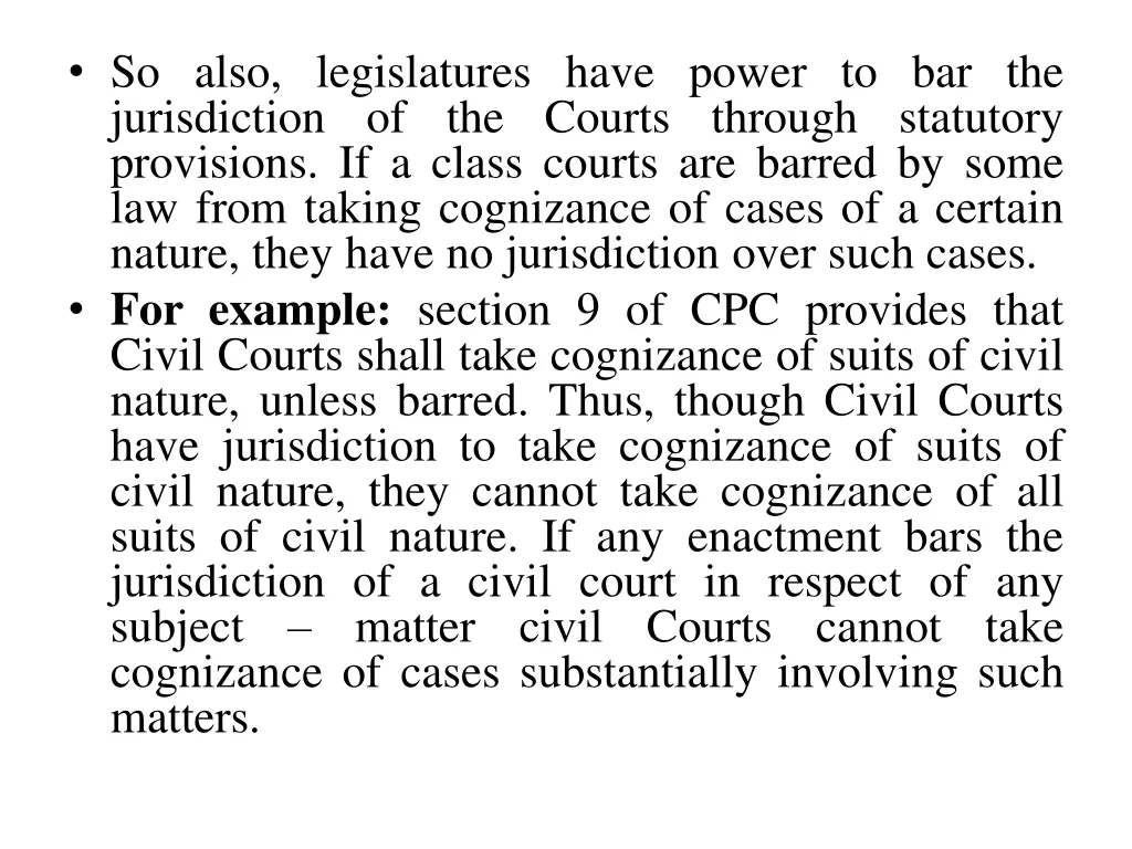so also legislatures have power