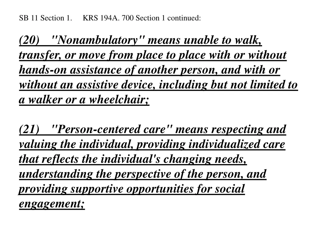sb 11 section 1 20 nonambulatory means unable