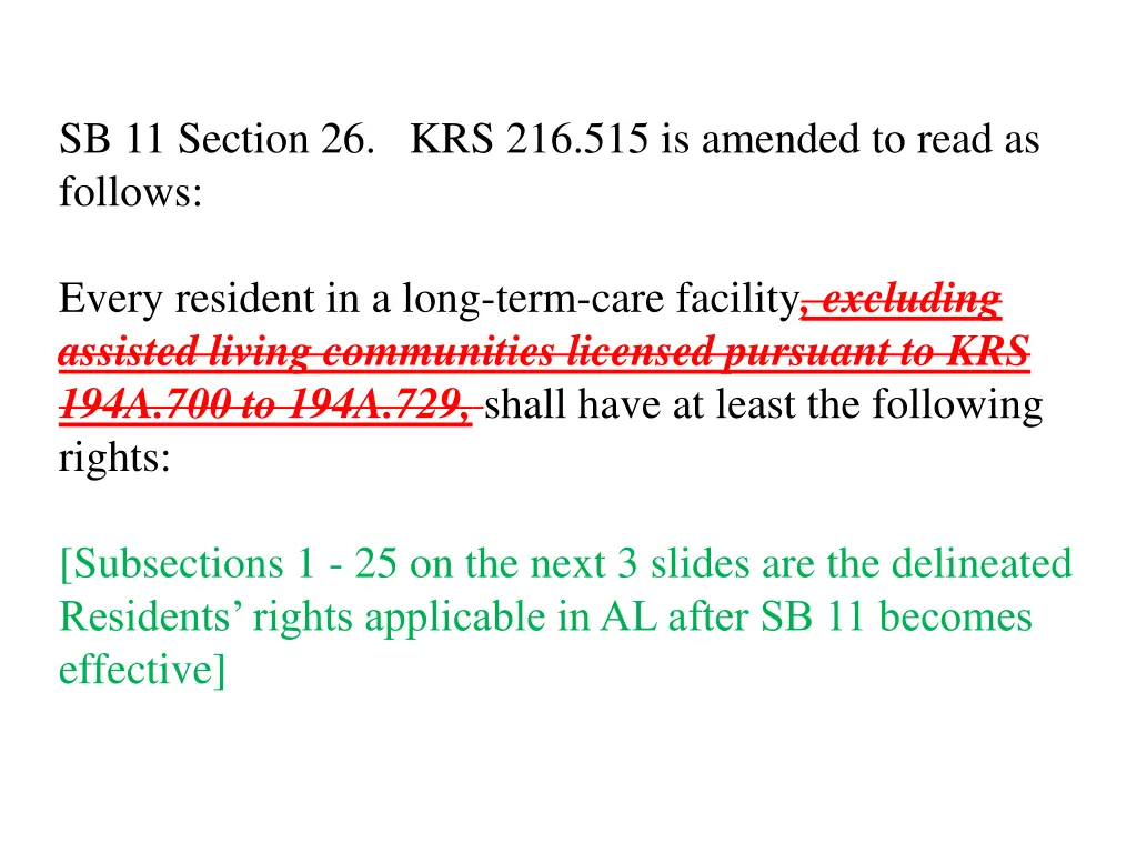 sb 11 section 26 krs 216 515 is amended to read