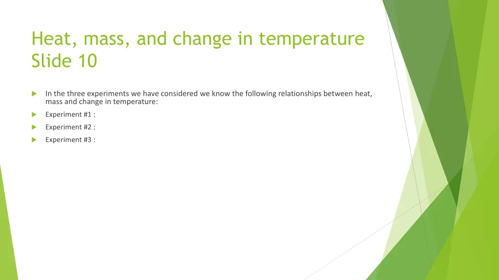 heat mass and change in temperature slide 10