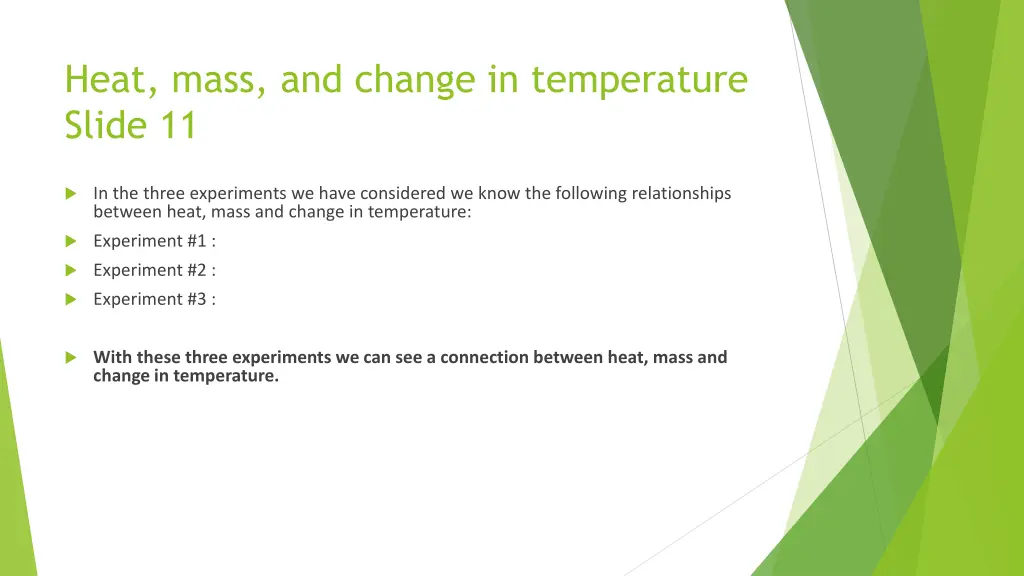 heat mass and change in temperature slide 11