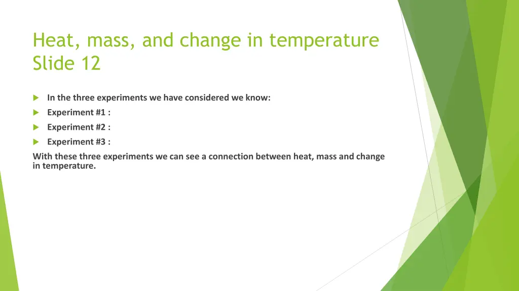 heat mass and change in temperature slide 12