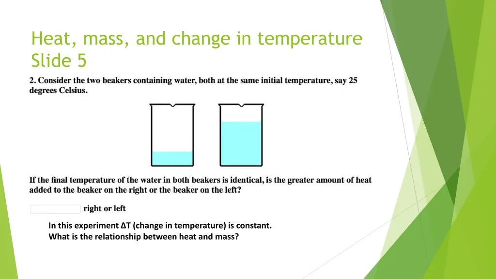 heat mass and change in temperature slide 5