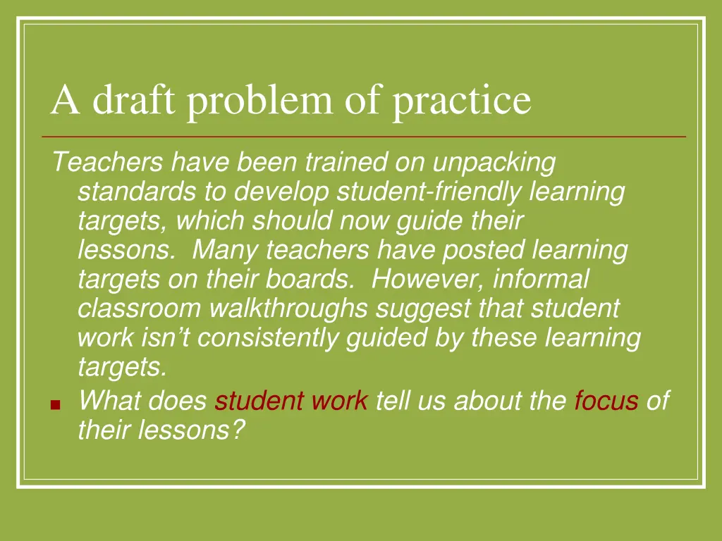 a draft problem of practice