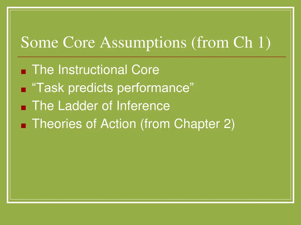 some core assumptions from ch 1