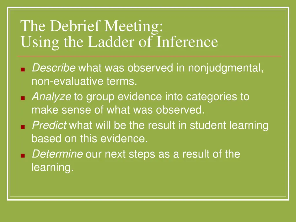 the debrief meeting using the ladder of inference