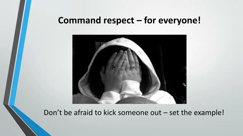 command respect for everyone