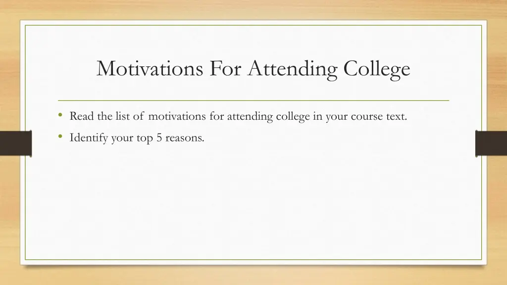 motivations for attending college