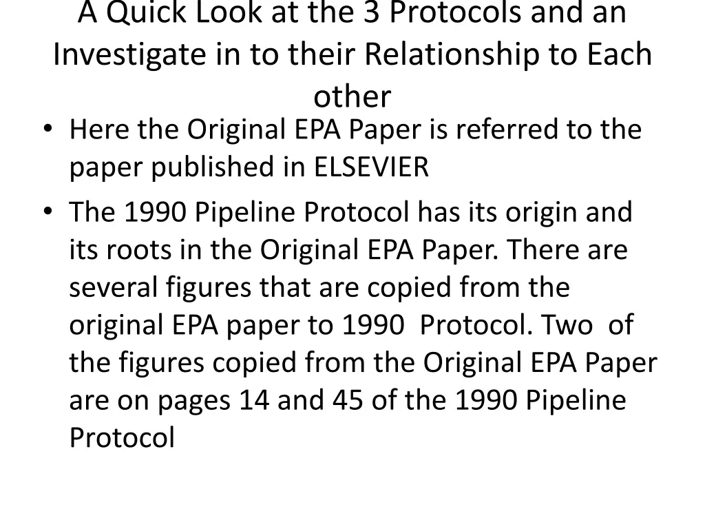 a quick look at the 3 protocols