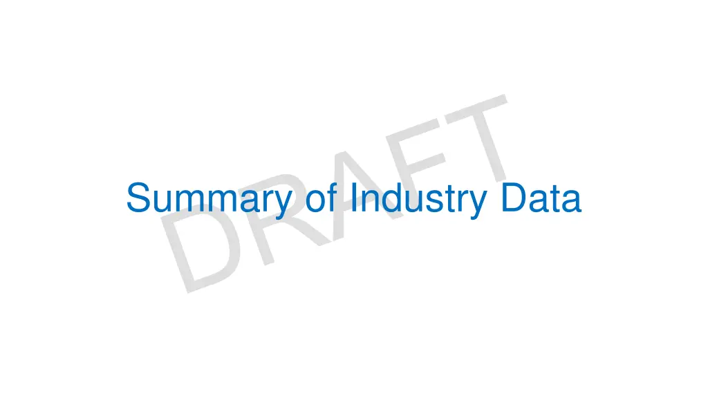 summary of industry data