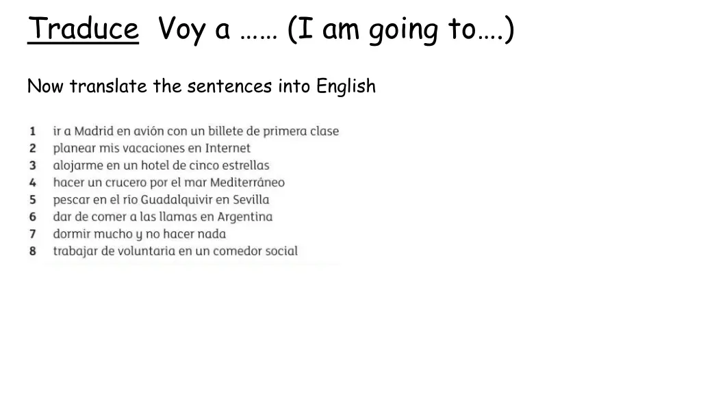 traduce voy a i am going to