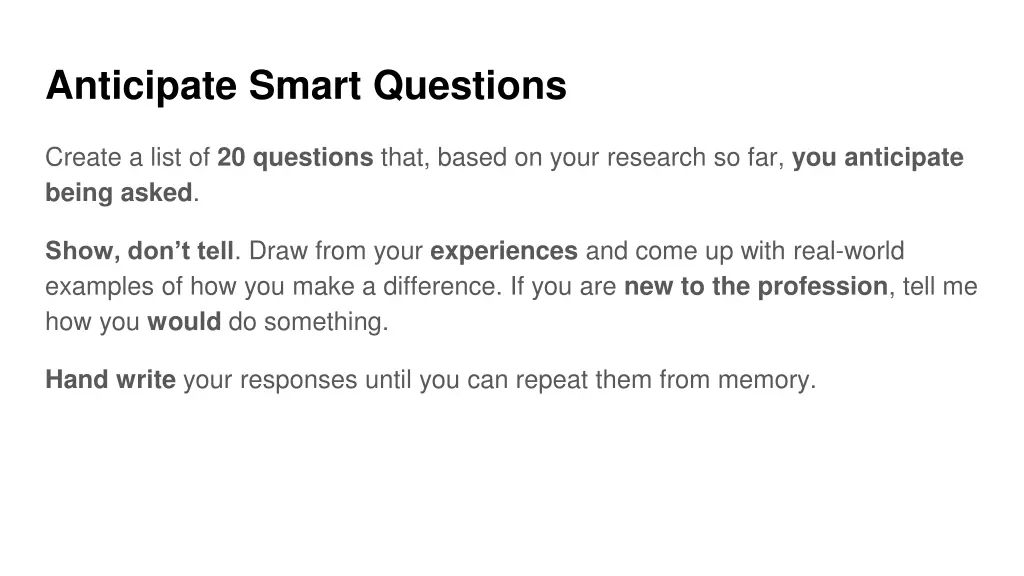 anticipate smart questions