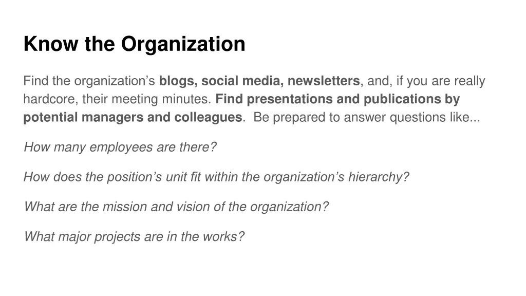 know the organization