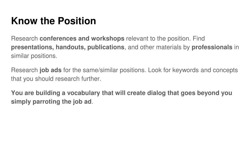 know the position
