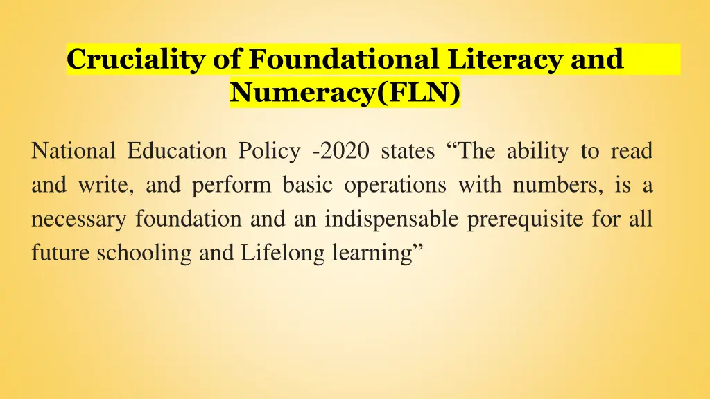 cruciality of foundational literacy and numeracy