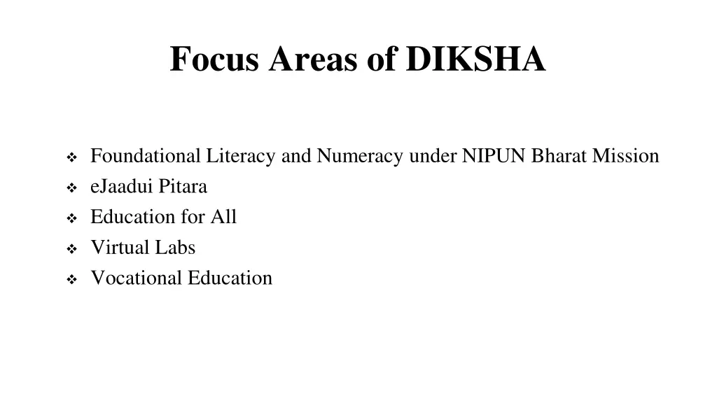 focus areas of diksha