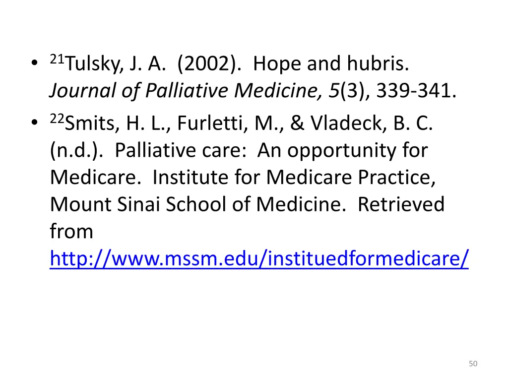 21 tulsky j a 2002 hope and hubris journal